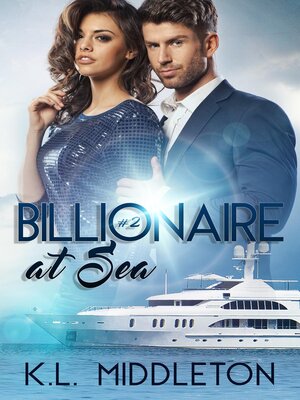 cover image of Billionaire at Sea (Book 2)